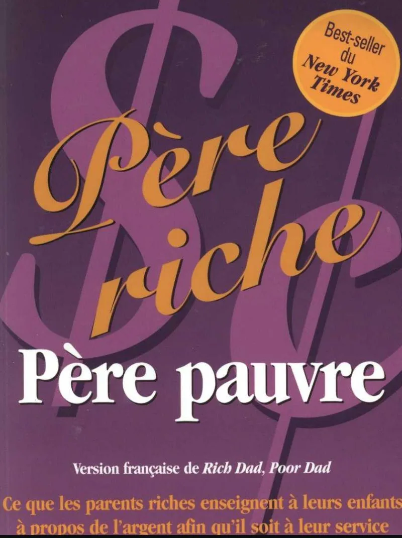 PÈRE RICHE PÈRE PAUVRE