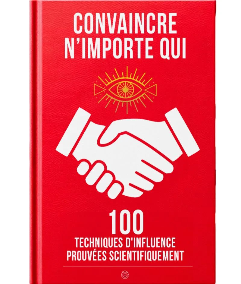 100 techniques d'influence pour convaincre n'importe qui
